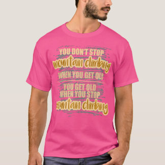 ネバーストップマウンテンクライミング Tシャツ