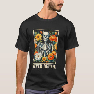 ネバーベタースケルトンフローラおもしろいスカルハロウィーン Tシャツ
