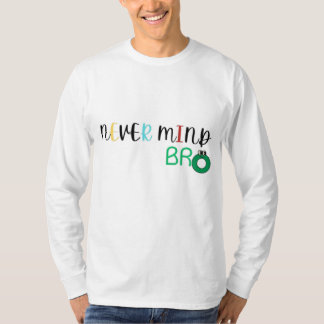 ネバーマインド兄弟 Tシャツ
