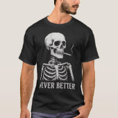 「ネバー・ベター」ゴシック スケルトンの喫煙 Tシャツ (正面)