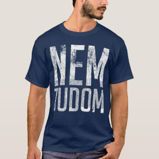 ネムドム ハンガリー語教師 私は男の人、女の子を知らない Tシャツ