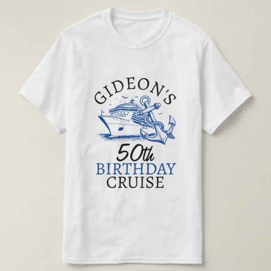 ネームパーソナライズされたシップいかりクルーズ誕生日 Tシャツ (デザイン正面)