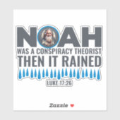 ノアは陰謀理論家だったその後雨が降った シール (シート)