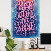 ノイズの上に上昇：感動的引用文アート ポスター (ホームオフィス)
