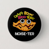 ノイズターノイズおもしろいの多いオイスタープンダークBG 缶バッジ (正面)