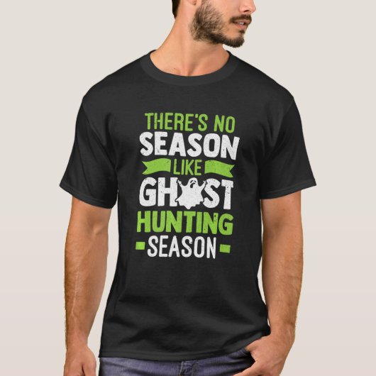 ノシーズンライク幽霊狩りシーズン幽霊ハンター Tシャツ (正面)