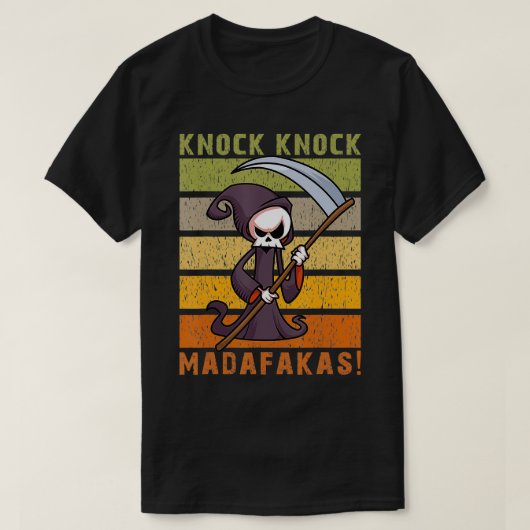 ノックノックマダファカスおもしろい死神 Tシャツ (デザイン正面)