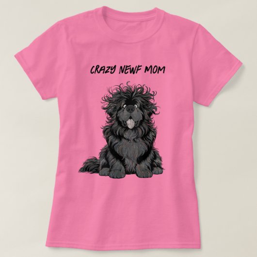 ノットベア・クレイジー・ニューフ・ママ Tシャツ (デザイン正面)