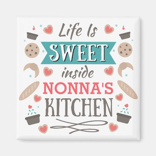 ノナのキッチンの中は人生が甘い マグネット (正面)