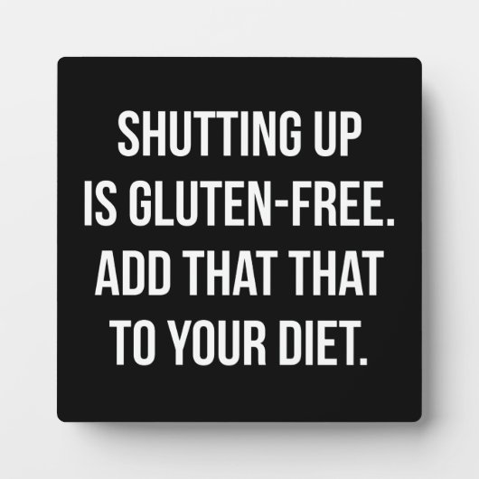 ノベルティおもしろいユーモア – シャットダウンはグルテンフリー フォトプラーク (正面)