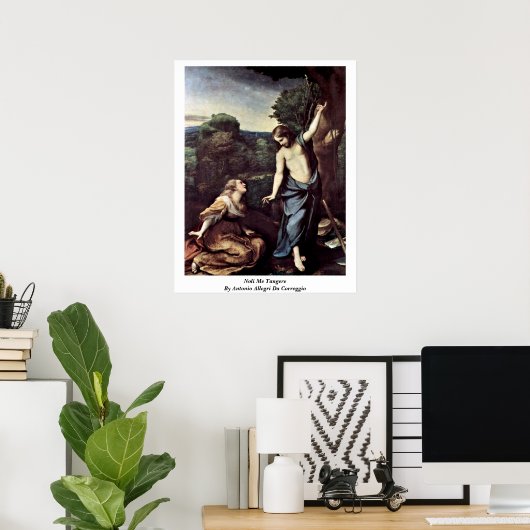 ノリメタンジェレバイアントニオアレグリダコレッジョ ポスター (ホームオフィス)