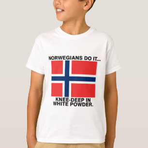 ノルウェー人は白い粉の中に膝まで浸かってそれをする Tシャツ