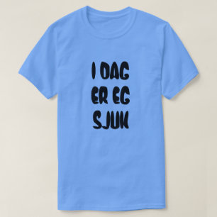 ノルウェー文字今日ノルウェー語で病気 Tシャツ