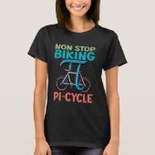 ノンストップバイキング 円周率サイクル おもしろ数学ジョーク 円周率の日 は Tシャツ (正面)