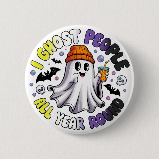 ノンバイナリー面白ハロウィン – 私は人を幽霊のように扱う 缶バッジ (正面)
