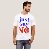 ノーと言うだけ Tシャツ (正面フル)