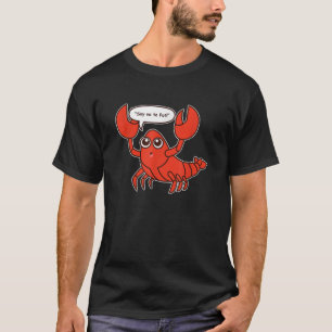 ノーと言うポットロブスターおもしろいロブスター Tシャツ