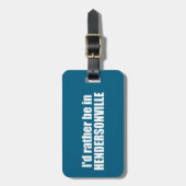 ノースカロライナのヘンダーソンビルにいるほうがいい ラゲッジタグ (正面縦)