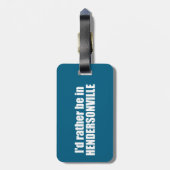 ノースカロライナのヘンダーソンビルにいるほうがいい ラゲッジタグ (裏面縦)
