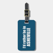 ノースカロライナ州のアッシュビルにいる方がいい ラゲッジタグ (正面縦)