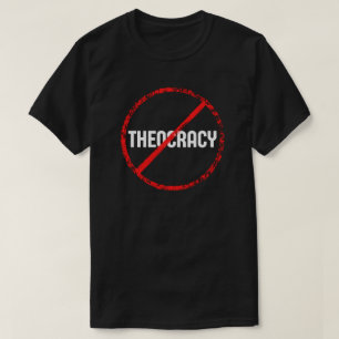 ノーテオクラシー教会&州抗議Tシャツ Tシャツ