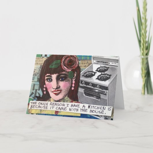 ノーテカード。私が台所を持っている唯一の理由 カード (正面)