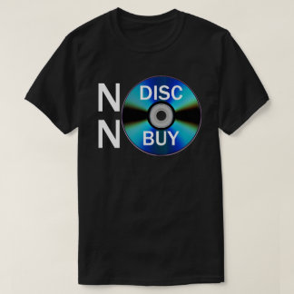 ノーディスクノーバイ (白文字) Tシャツ