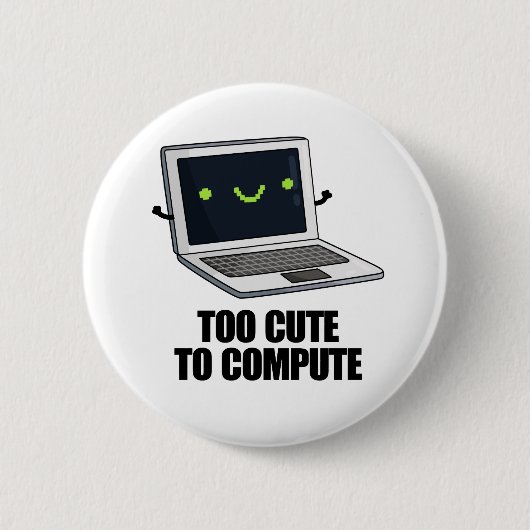 ノートパソコンのパウおもしろいンを計算するには可愛すぎる 缶バッジ (正面)