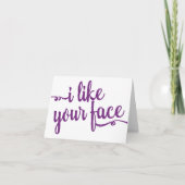 ノートユーモアのあるカード「私はあなたの顔が好き」 カード (正面)