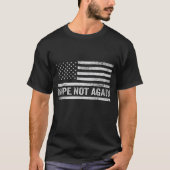 ノーペ再び米国おもしろい国旗の共和党トランプ Tシャツ (正面)
