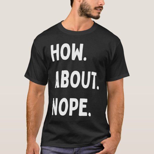 ノーペ引用文ことわざスローガン句について Tシャツ (正面)