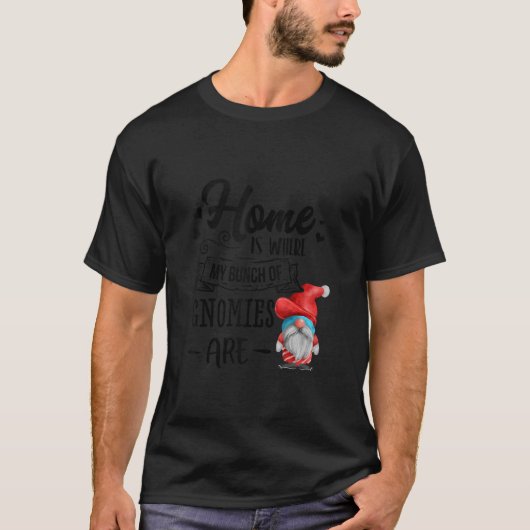 ノームがいる場所が私のホーム XMas クリスマス Tシャツ (正面)