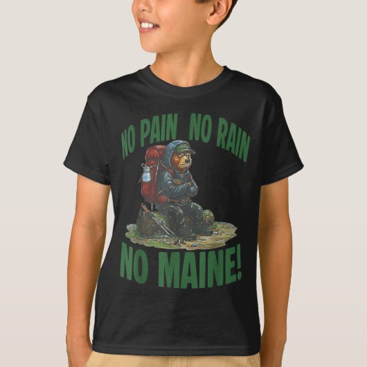 ノー・ペイン・ノー・レイン・ノー・メイン Tシャツ (正面)