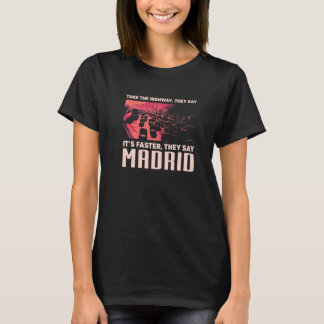 ハイウェイマドリードユーモアを取るスペインの交通ミーム Tシャツ