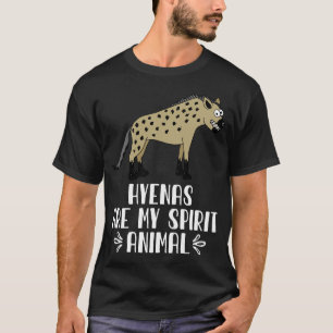 ハイエナスは私の霊性動物だ Tシャツ