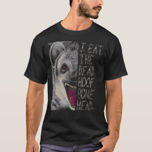ハイエナ食べデッドハイエナ Tシャツ