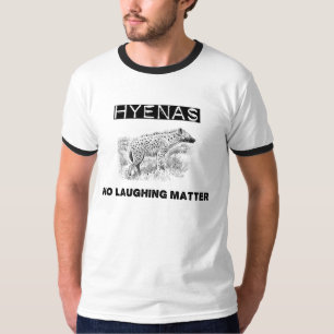 ハイエナ-笑い事無し Tシャツ