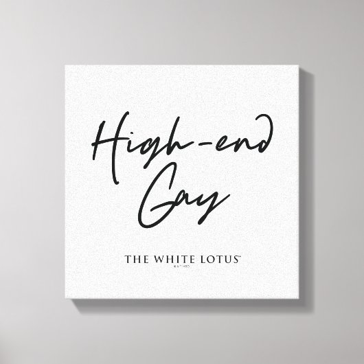 ハイエンドゲイ – ホワイトロータス キャンバスプリント (正面)