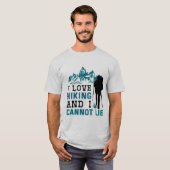 ハイキングが大好きで嘘をつけない Tシャツ (正面フル)