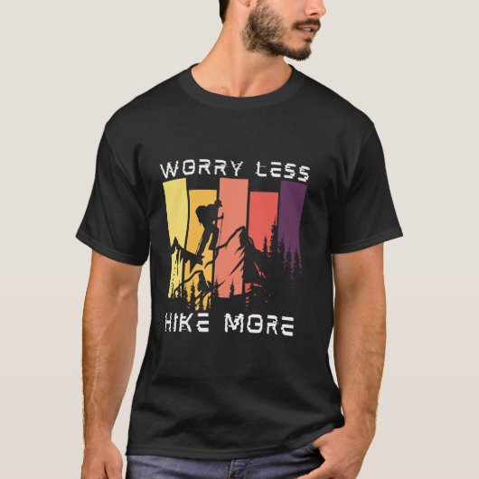 ハイキングの数を増やすことを心配する Tシャツ (正面)