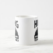 ハイキングはそんなに幸せではない コーヒーマグカップ (中央)