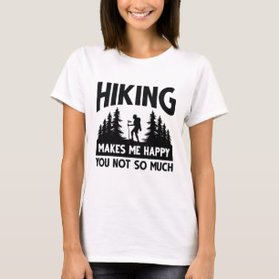 ハイキングはそんなに幸せではない Tシャツ
