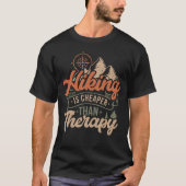 ハイキングはセラピーより安い Tシャツ (正面)