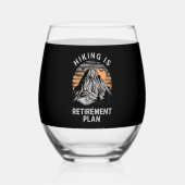 ハイキングは私の退職計画ハイキングおもしろいだ ステムなしワイングラス (正面)