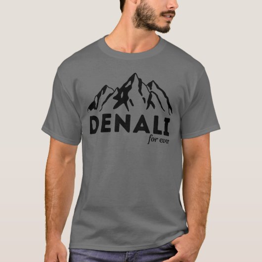 ハイキングやキャンプが好きな人へのギフト デナリよ永遠に Tシャツ (正面)