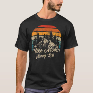 ハイキングより心配の少ない自然ハイキング山 Tシャツ