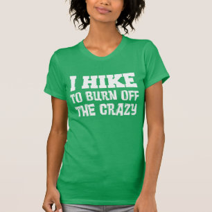 ハイキングをして燃え尽き熱狂するる Tシャツ