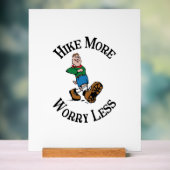 ハイキングを増やし、心配を減らす アクリルサイン (ニュートラル)