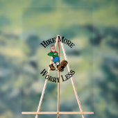 ハイキングを増やし、心配を減らす アクリルサイン (ニュートラル)