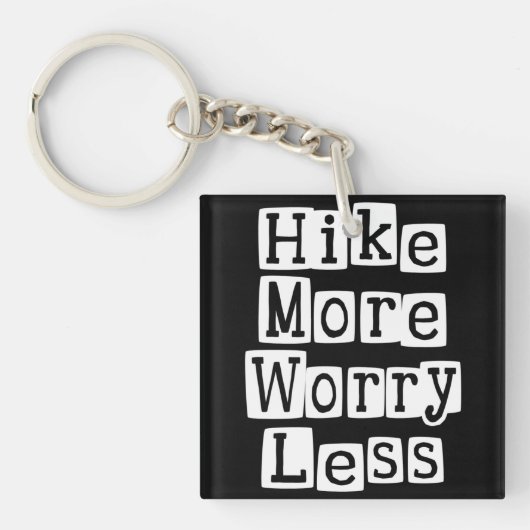 ハイキングを増やし、心配を減らす キーホルダー (正面)